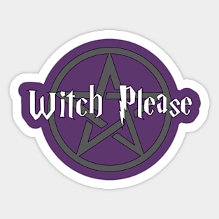 Witch Please Sticker